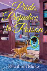 Pride, Prejudice and Poision : A Jane Austen Society Mystery
