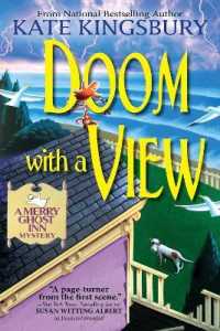 Doom with a View : A Merry Ghost Inn Mystery