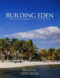 Building Eden : The Beginning of Miami-Dade County's Visionary Park System