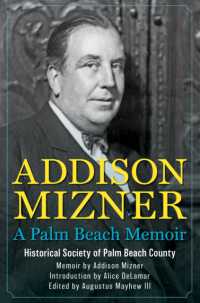Addison Mizner : A Palm Beach Memoir