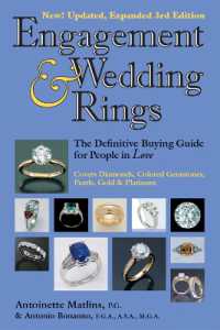 Engagement & Wedding Rings (3rd Edition) : The Definitive Buying Guide for People in Love （3RD）