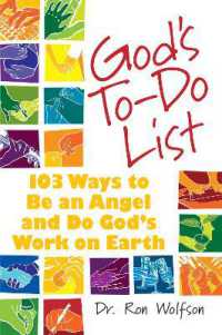 God's To-Do List : 103 Ways to Be an Angel and Do God's Work on Earth