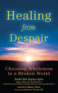 Healing from Despair : Choosing Wholeness in a Broken World