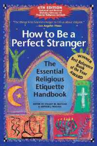 How to Be a Perfect Stranger (6th Edition) : The Essential Religious Etiquette Handbook （6TH）
