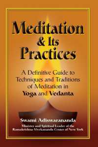 Meditation & Its Practices : A Definitive Guide to Techniques and Traditions of Meditation in Yoga and Vedanta