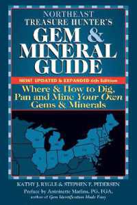 Northeast Treasure Hunter's Gem and Mineral Guide (6th Edition) : Where and How to Dig, Pan and Mine Your Own Gems and Minerals （6TH）