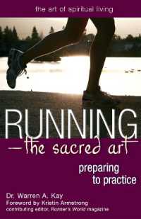 Running—The Sacred Art : Preparing to Practice (The Art of Spiritual Living)