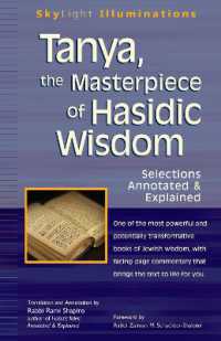 Tanya the Masterpiece of Hasidic Wisdom : Selections Annotated & Explained (Skylight Illuminations)