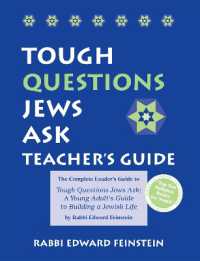 Tough Questions Teacher's Guide : The Complete Leader's Guide to Tough Questions Jews Ask: a Young Adult's Guide to Building a Jewish Life