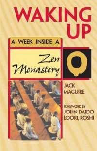 Waking Up : A Week inside a Zen Monastery