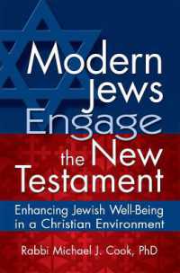 Modern Jews Engage the New Testament : Enhancing Jewish Well-Being in a Christian Environment