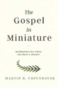 The Gospel in Miniature : Meditations for When You Have a Minute