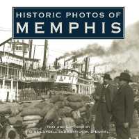 Historic Photos of Memphis (Historic Photos)