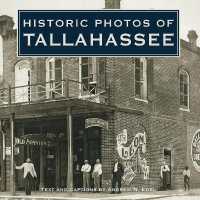 Historic Photos of Tallahassee (Historic Photos)
