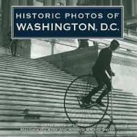 Historic Photos of Washington D.C. (Historic Photos)