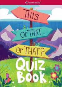 This or That . . . or That? : Quiz Book (American Girl(r Wellbeing) （Spiral）