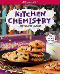 Kitchen Chemistry : A Food Science Cookbook (American Girl(r) Activities)