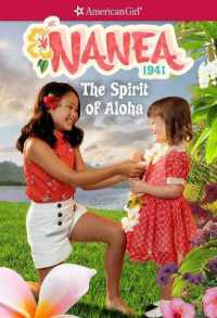 Nanea: the Spirit of Aloha (American Girl(r) Historical Characters)