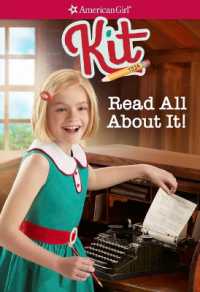 Kit: Read All about It (American Girl(r) Historical Characters)
