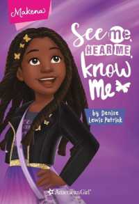 Makena: See Me, Hear Me, Know Me (American Girl(r) Contemporary Characters)