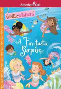 A Fin-Tastic Surprise (American Girl(r) Welliewishers(tm))