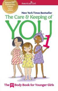 The Care and Keeping of You 1 : The Body Book for Younger Girls (American Girl(r) Wellbeing)