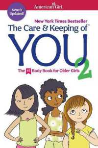 The Care and Keeping of You 2 (American Girl(r) Wellbeing)