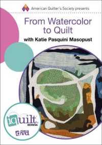 From Watercolor to Quilt （DVD）