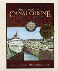 Opening the Gates to Canal Cuisine : Preserving the American Era