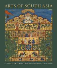 Arts of South Asia : Cultures of Collecting (David a. Cofrin Asian Art Manuscript Series)