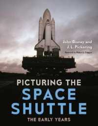 Picturing the Space Shuttle : The Early Years