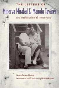The Letters of Minerva Mirabal and Manolo Tavárez : Love and Resistance in the Time of Trujillo