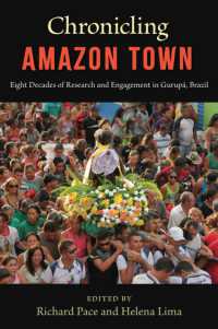 Chronicling Amazon Town : Eight Decades of Research and Engagement in Gurupá, Brazil