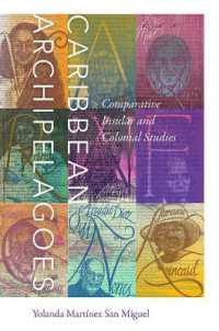 Caribbean Archipelagoes : Comparative Insular and Colonial Studies