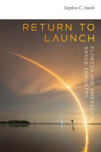Return to Launch : Florida and America's Space Industry