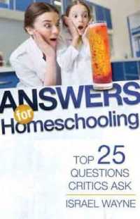 Answers for Homeschooling : Top 25 Questions Critics Ask