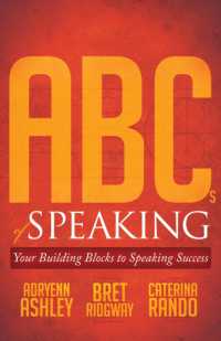 ABCs of Speaking : Your Building Blocks to Speaking Success