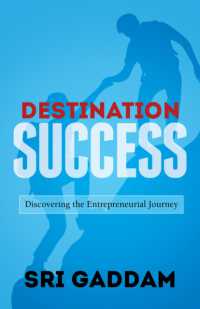 Destination Success : Discovering the Entrepreneurial Journey