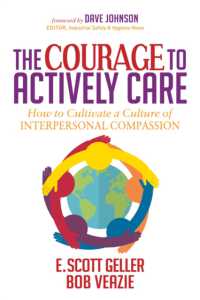 The Courage to Actively Care : Cultivating a Culture of Interpersonal Compassion