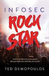 Infosec Rock Star : How to Accelerate Your Career Because Geek Will Only Get You So Far