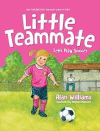 Little Teammate : Let's Play Soccer (Little Teammate)