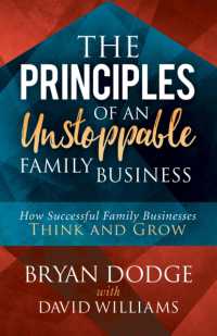 The Principles of an Unstoppable Family-Business : How Successful Family Businesses Think and Grow