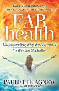 FAB Health : Understanding Why We Become Ill So We Can Get Better