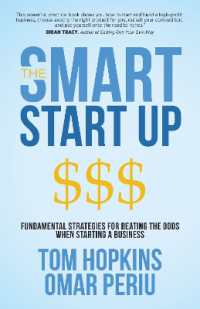 The Smart Start Up : Fundamental Strategies for Beating the Odds When Starting a Business