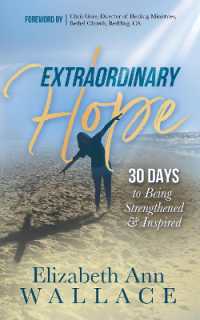 Extraordinary Hope : 30 Days to Being Strengthened and Inspired