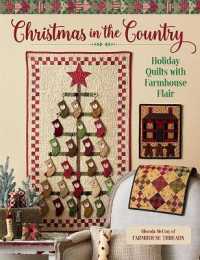 Christmas in the Country : Holiday Quilts with Farmhouse Flair