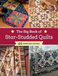 The Big Book of Star-Studded Quilts : 44 Sparkling Designs