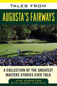 Tales from Augusta's Fairways : A Collection of the Greatest Masters Stories Ever Told (Tales from the Team)