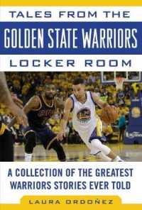 Tales from the Golden State Warriors Locker Room : A Collection of the Greatest Warriors Stories Ever Told (Tales from the Team)