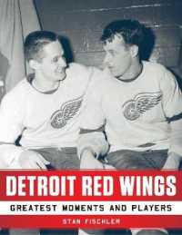 Detroit Red Wings : Greatest Moments and Players （Reissue）